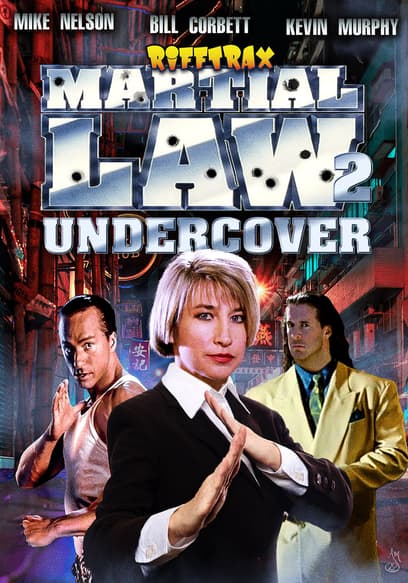 RiffTrax: Martial Law 2: Undercover