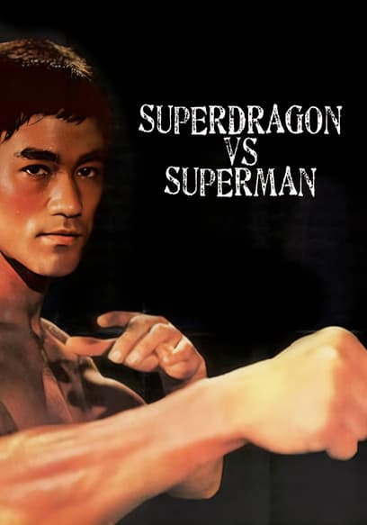 Superdragon vs. Superman