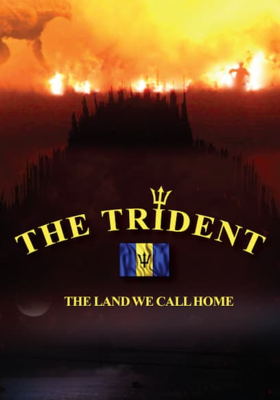 The Trident: The Land We Call Home