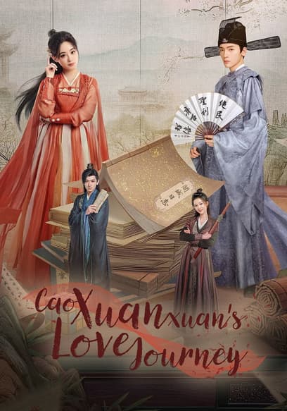 Cao Xuanxuan's Love Journey