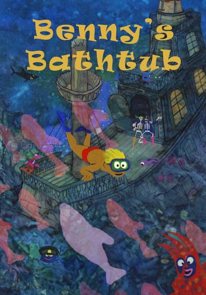 Benny's Bathtub