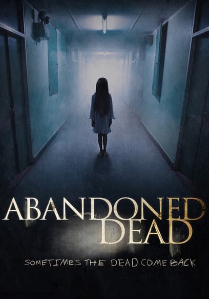 Abandoned Dead