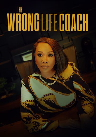 The Wrong Life Coach