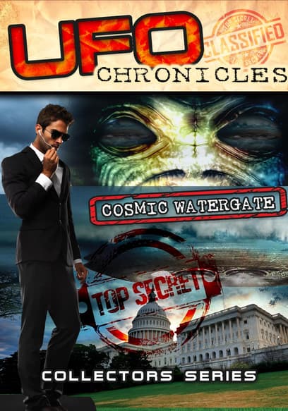 UFO Chronicles: Cosmic Watergate