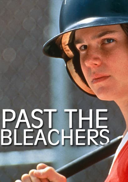 Past the Bleachers