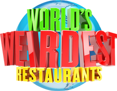 World's Weirdest Restaurants
