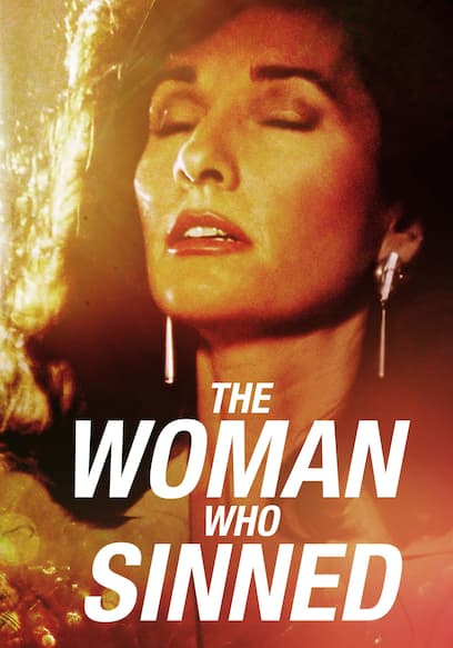 The Woman Who Sinned