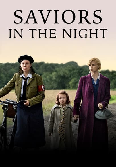 Saviors in the Night