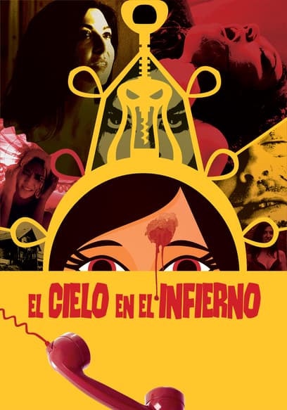 El Cielo en El Infierno