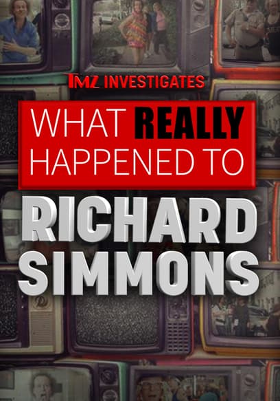 TMZ Investigates: What Really Happened to Richard Simmons