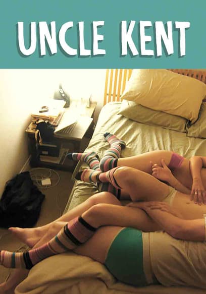 Uncle Kent poster