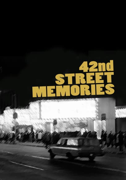 42nd Street Memories