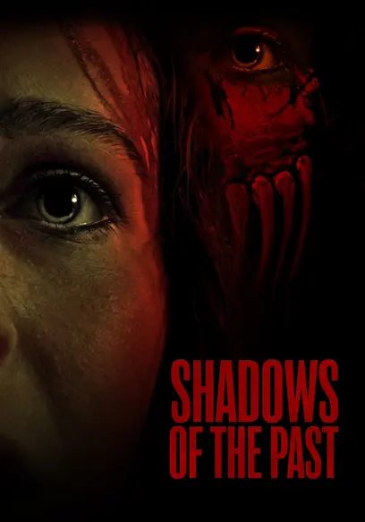 Shadows of the Past