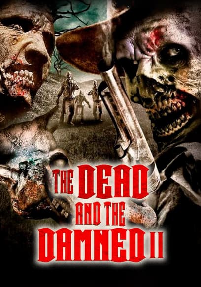 The Dead and the Damned II