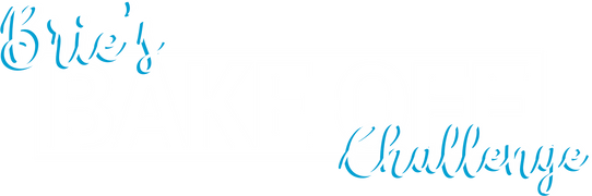 Brie's Bake Off Challenge