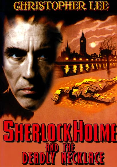 Sherlock Holmes and the Deadly Necklace