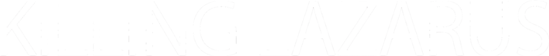 Killing Lazarus