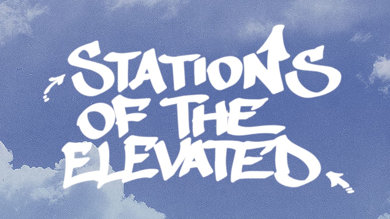 Watch Stations of the Elevated
