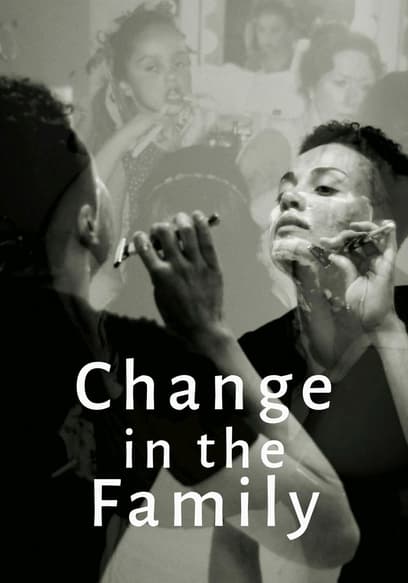 Change in the Family poster