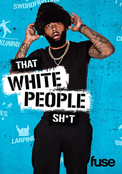 That White People Shit poster