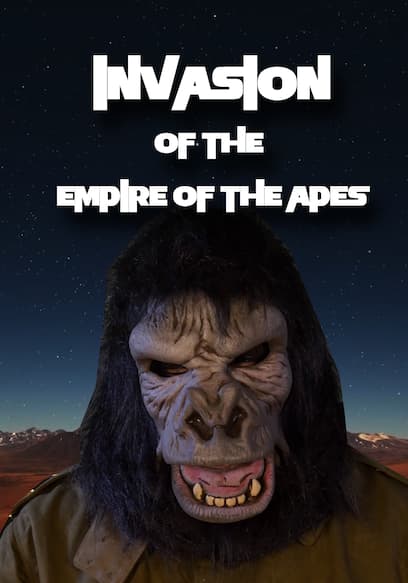 Invasion of the Empire of the Apes