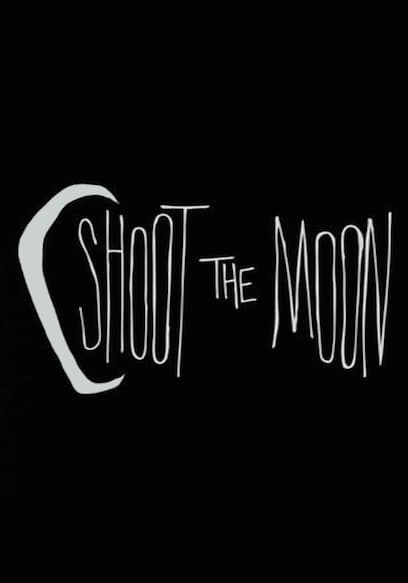 Shoot the Moon