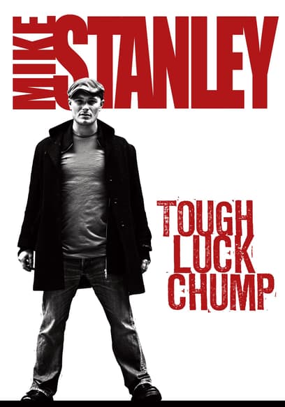 Mike Stanley: Tough Luck Chump