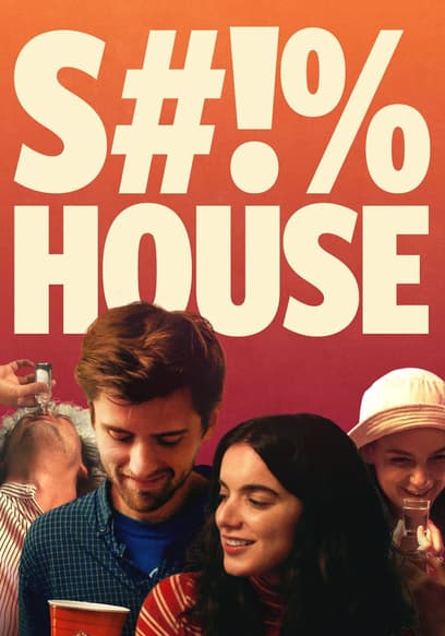 Sh*thouse