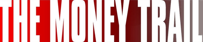 The Money Trail