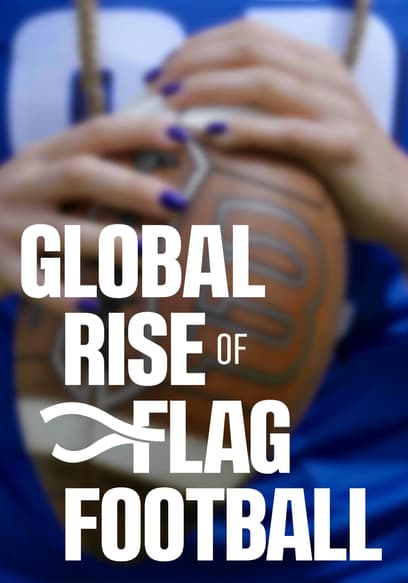 Global Rise of Flag Football