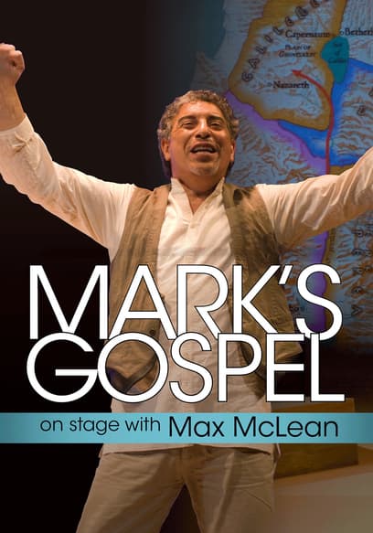 Mark's Gospel With Max McLean