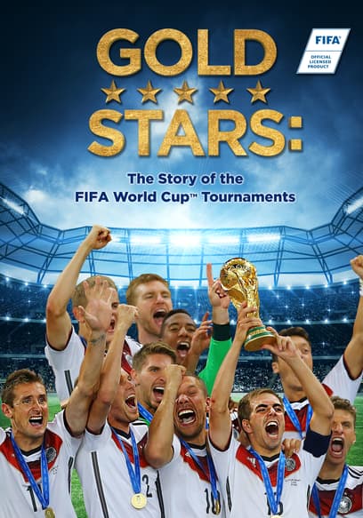 Gold Stars: The Story of the FIFA World Cup Tournaments poster