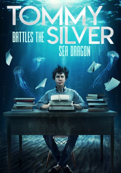 Tommy Battles the Silver Sea Dragon