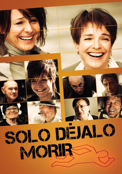 Solo déjalo morir (Doblado)