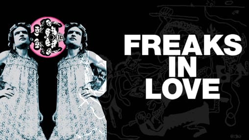 Watch Freaks in Love (2012) - Free Movies | Tubi