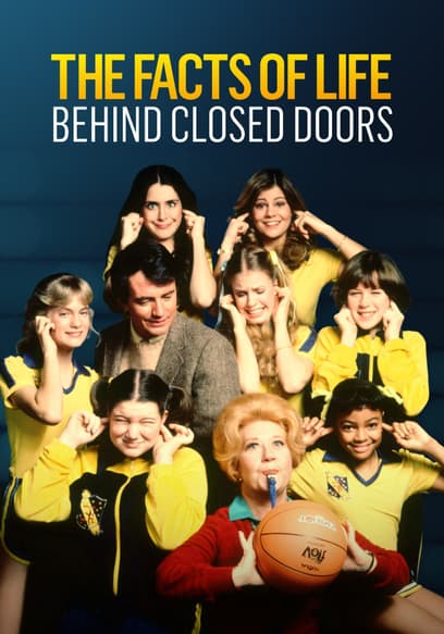 The Facts of Life: Behind Closed Doors