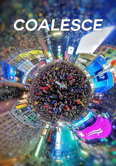 Coalesce