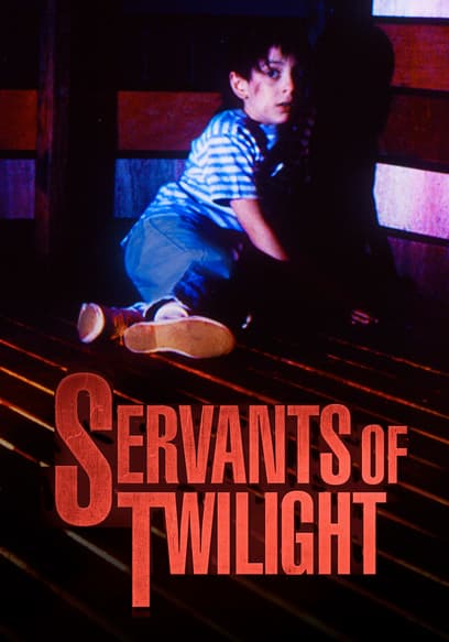 Servants of Twilight