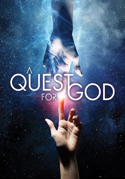 A Quest for God