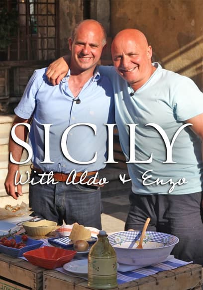 Sicily With Aldo & Enzo