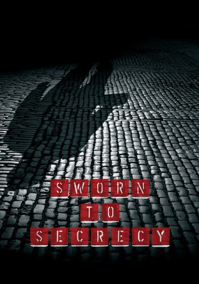 Sworn to Secrecy