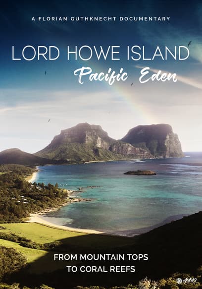 Lord Howe Island: Pacific Eden