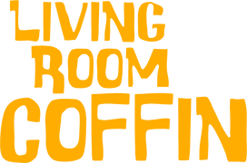 Living Room Coffin