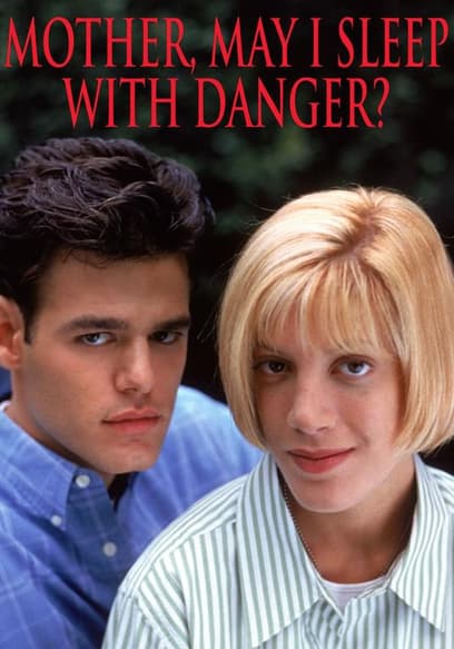 Mother, May I Sleep with Danger?