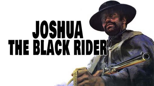 Watch Joshua: The Black Rider (1976) Free Movies Tubi