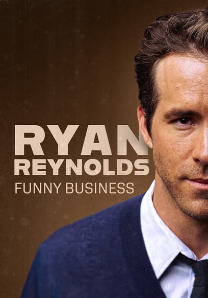 Ryan Reynolds: Funny Business