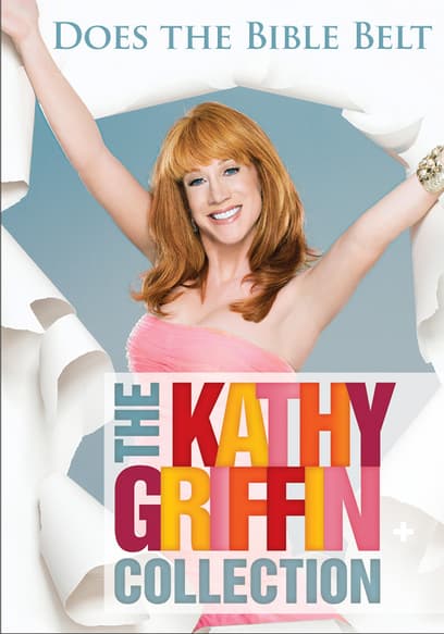 Kathy Griffin: Does the Bible Belt