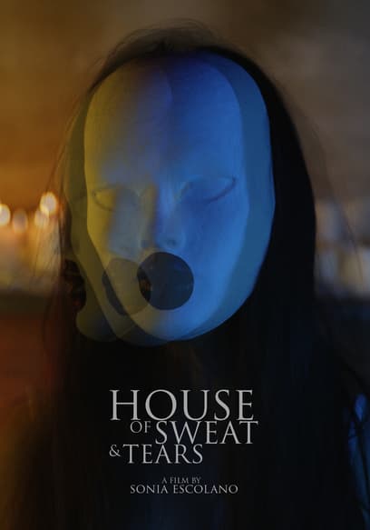 House of Sweat and Tears poster
