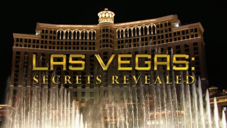 Watch Las Vegas: Secrets Revealed - Free TV Shows | Tubi