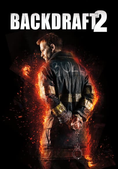 BACKDRAFT 2 Trailer